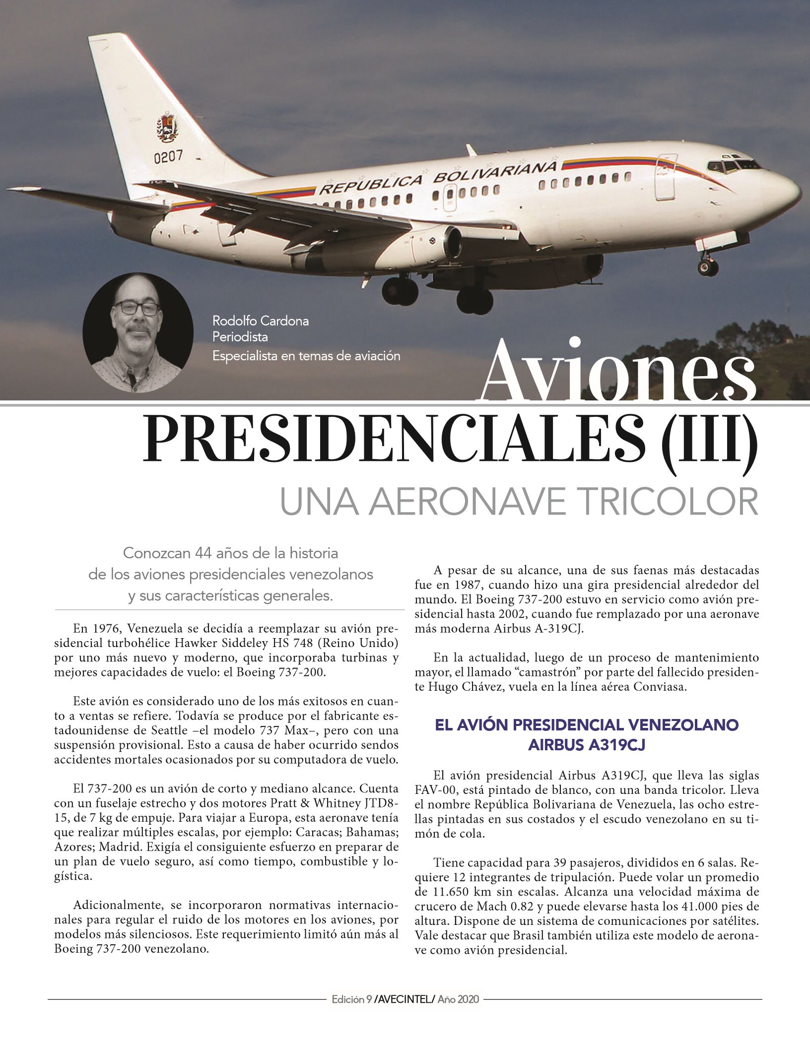 17-REV Aviones presidenciales (III): Una aeronave tricolor
