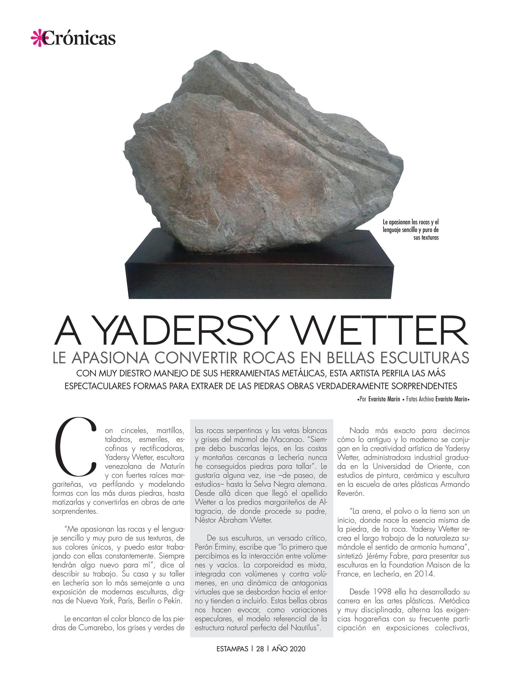 28-REV Historias: Evaristo Marín - A Yadersy Wetter le apasiona convertir rocas en bellas esculturas