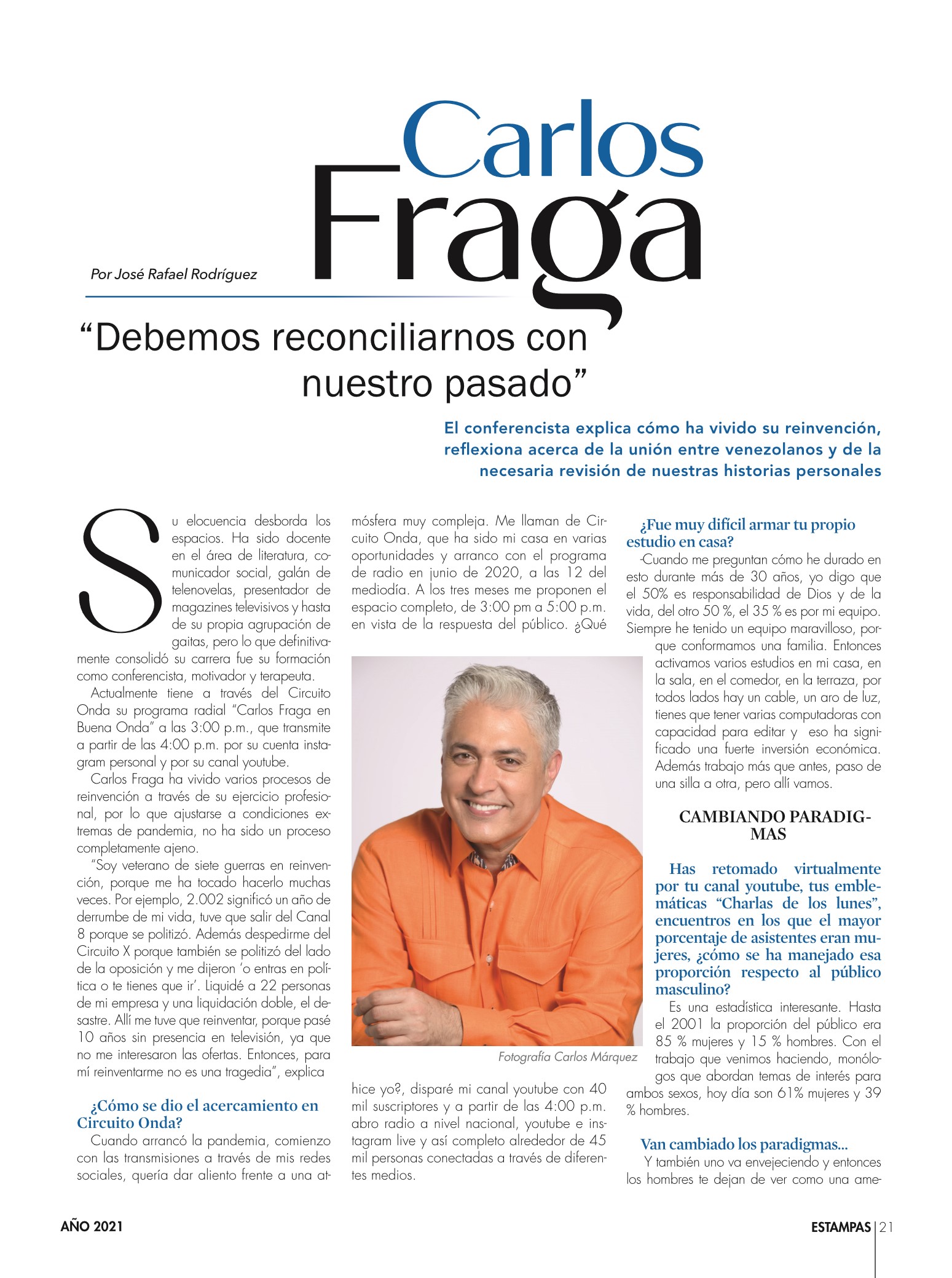 21-REV Entretenimiento Entrevista Carlos Fraga Debemos reconciliarnos con  nuestro pasado