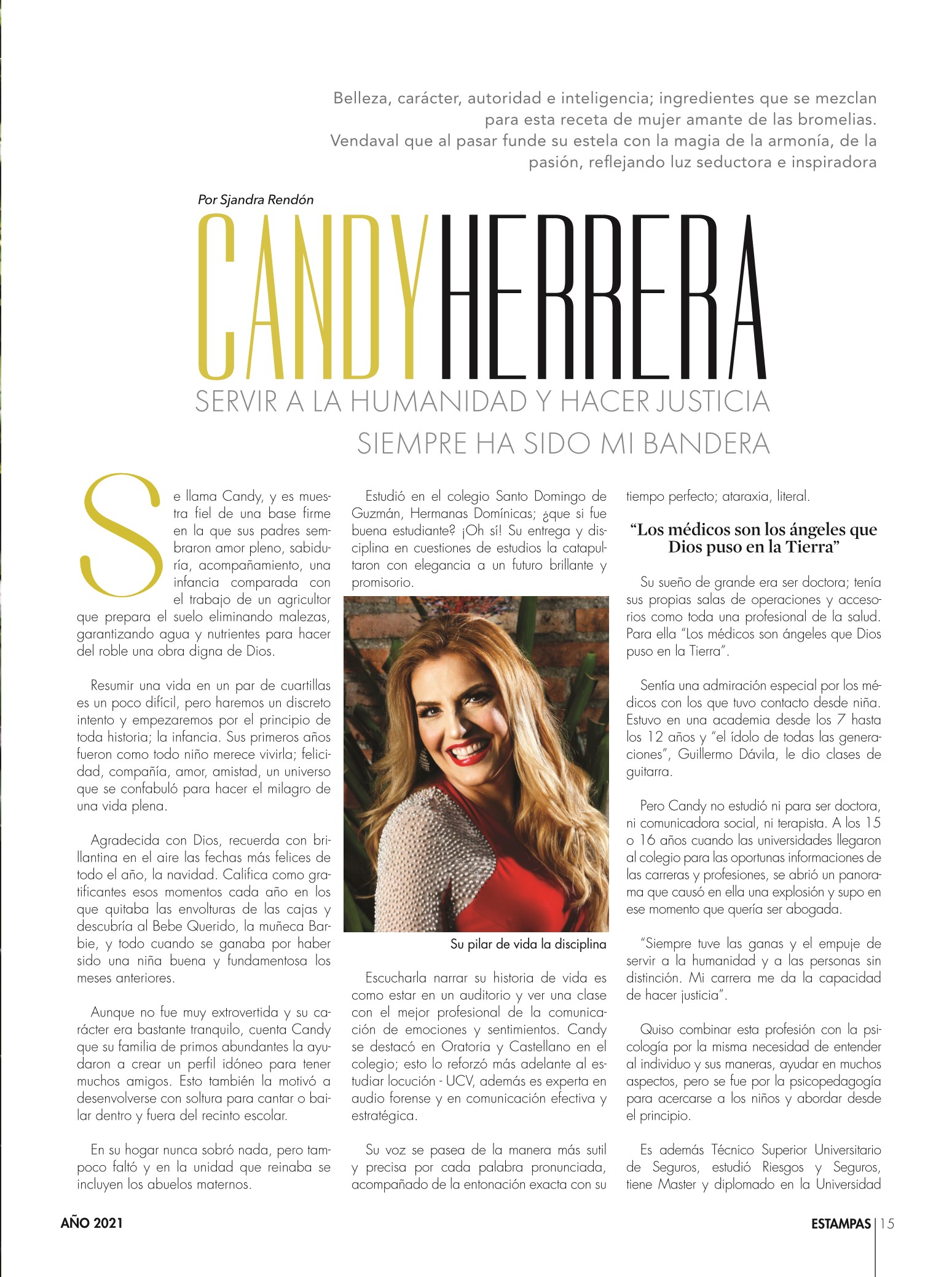 19-REV Entretenimiento Entrevista Sjandra Rendón Candy Herrera Servir a la humanidad y hacer justicia siempre ha sido mi bandera