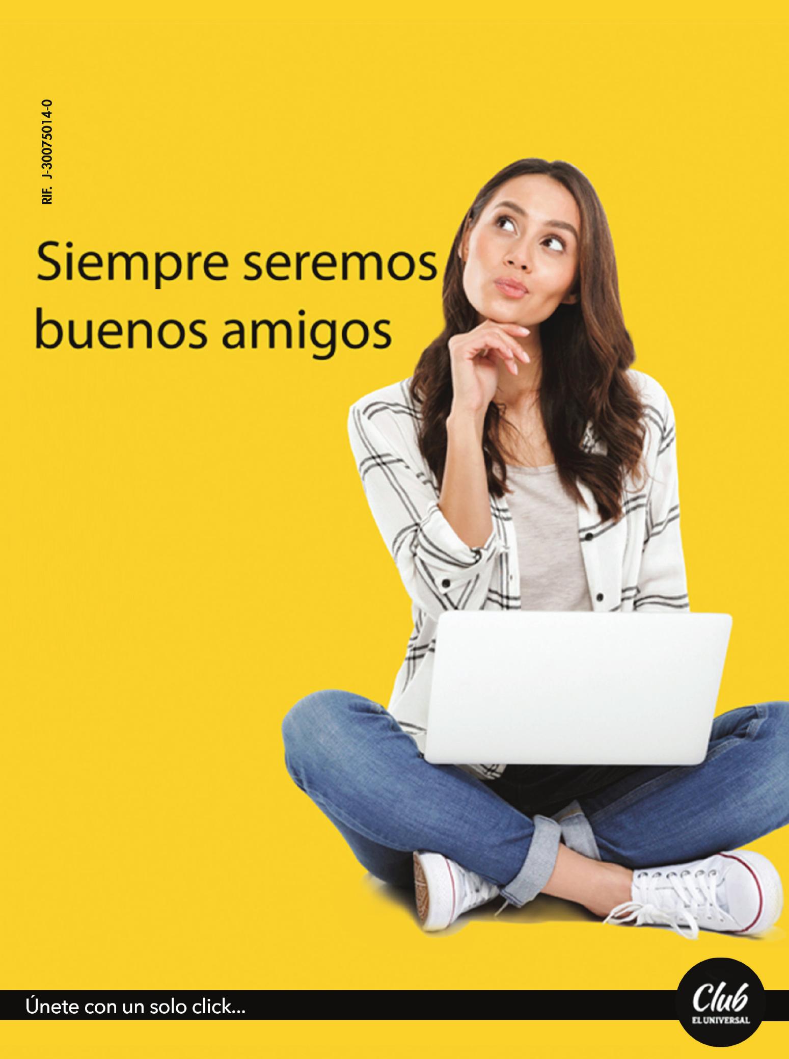 50-REV El Universal Siempre seremos amigos
