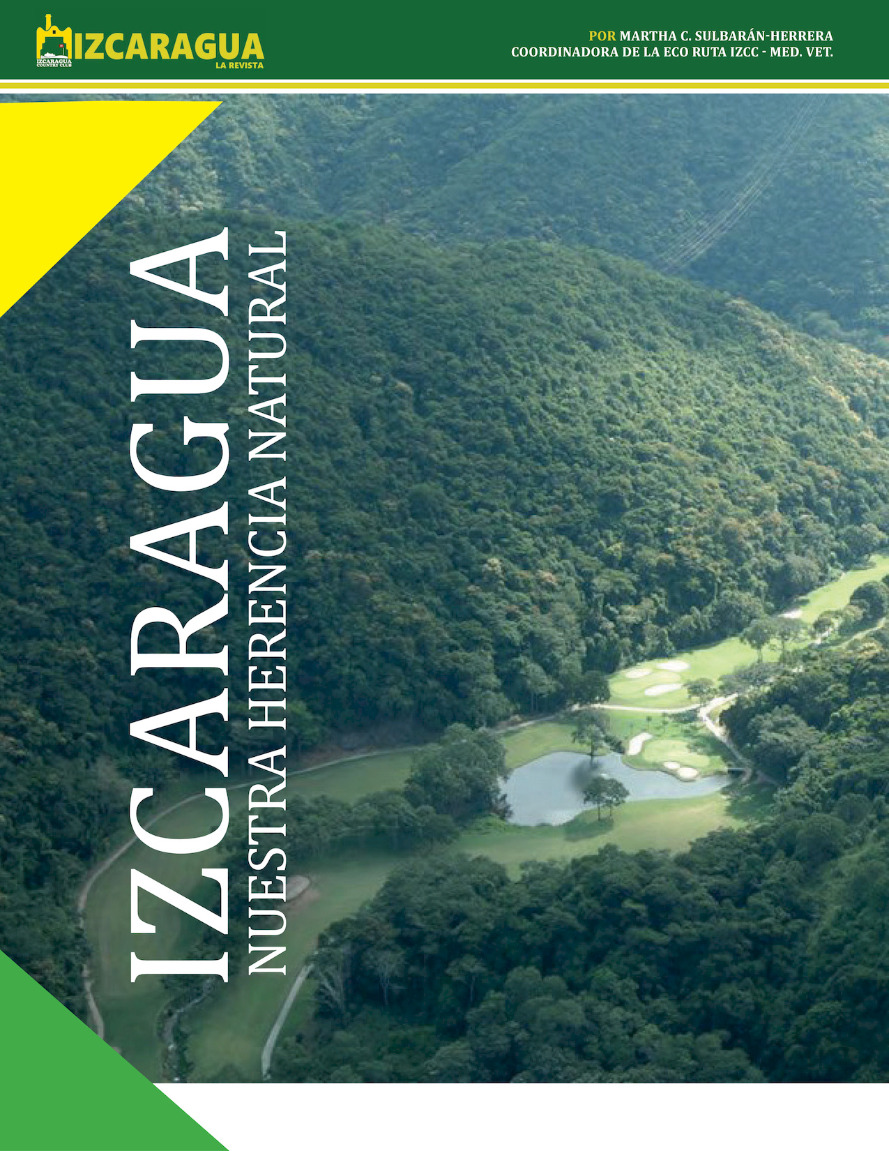 31-REV Izcaragua, Nuestra Herencia Natural