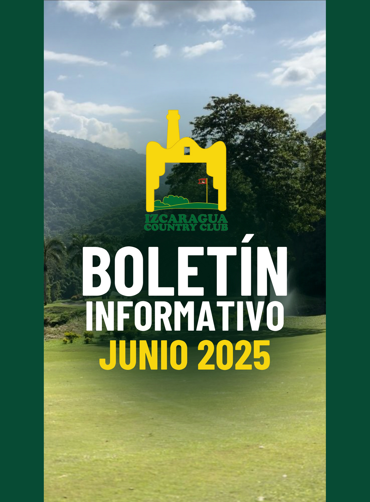 IZC Izcaragua Country Club Revista 17 - Junio 2025